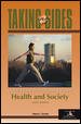 Taking Sides: Clashing Views on Controversial Issues in Health and Society cover