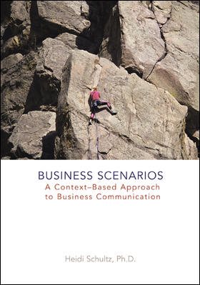 Business Scenarios: A Context-Based Approach to Business Communication cover