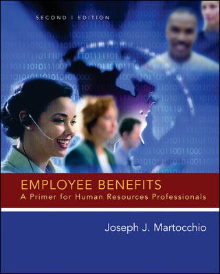 Employee Benefits: A Primer for Human Resource Professionals cover