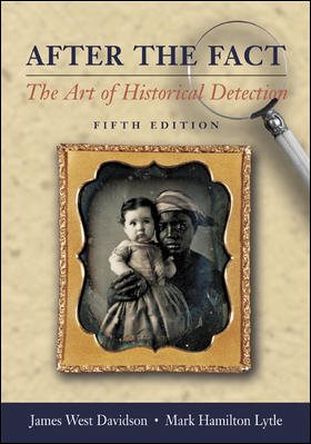 After the Fact, with Primary Source Investigator CD: The Art of Historical Detection cover