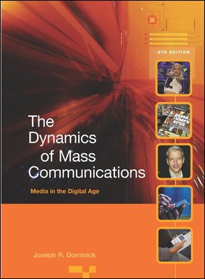 Dynamics of Mass Communications: Media in the Digital Age with Media World DVD and PowerWeb cover