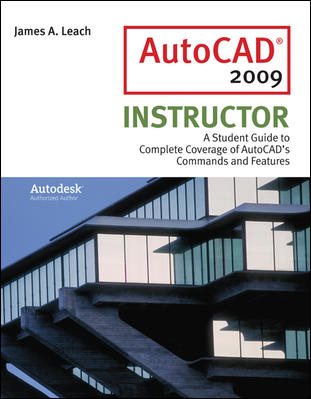 AutoCad 2009 Instructor (The Mcgraw-hill Graphics Series)