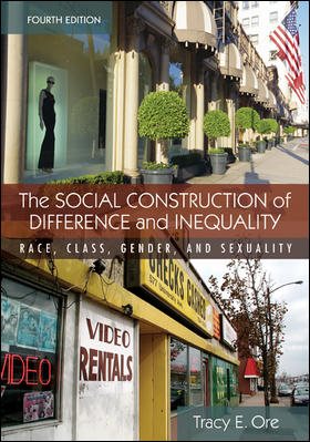 The Social Construction of Difference and Inequality: Race, Class, Gender and Sexuality cover