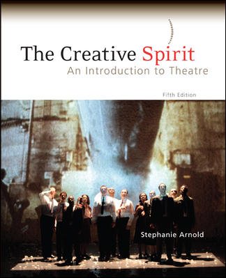The Creative Spirit: An Introduction to Theatre cover