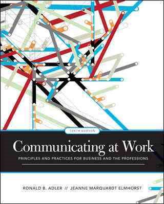 Communicating at Work: Principles and Practices for Business and the Professions cover