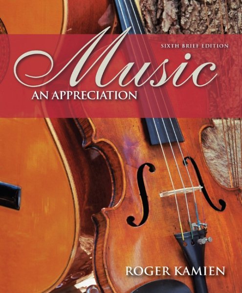 Music: An Appreciation, 6th Brief Edition cover