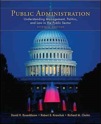 Public Administration: Understanding Management, Politics, and Law in the Public Sector cover