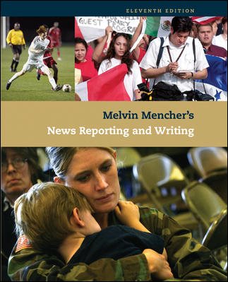 Melvin Mencher's News Reporting and Writing cover