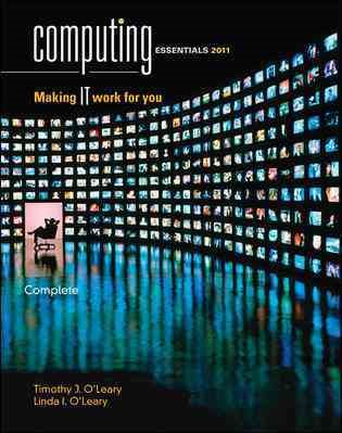 Computing Essentials 2011, Complete Edition (O'leary) cover