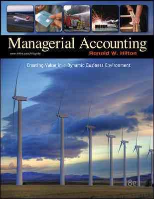 Managerial Accounting: Creating Value in a Dynamic Business Environment cover