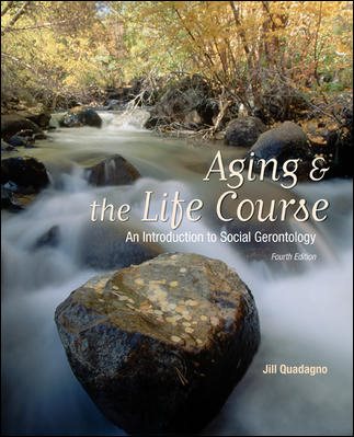 Aging and The Life Course: An Introduction to Social Gerontology cover
