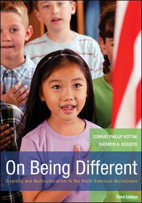 On Being Different: Diversity and Multiculturalism in the North American Mainstream cover