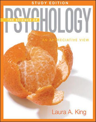 The Science of Psychology: An Appreciative View Study Edition