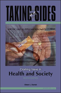 Taking Sides: Clashing Views in Health and Society (Taking Sides: Health & Society)