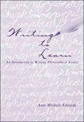 Writing to Learn: An Introduction to Writing Philosophical Essays cover