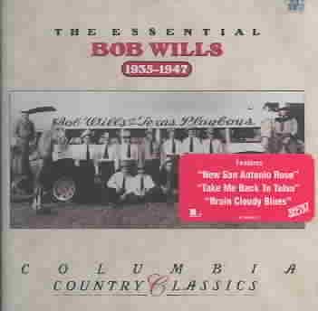 The Essential Bob Wills: 1935-1947 cover