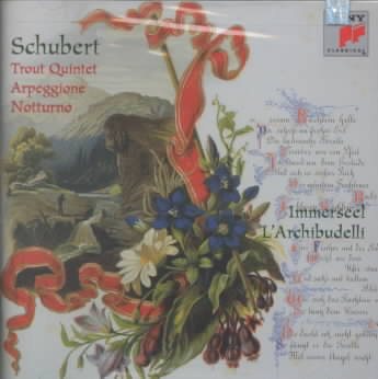 Schubert: Trout Quintet; Arpeggione Sonata; Notturno cover