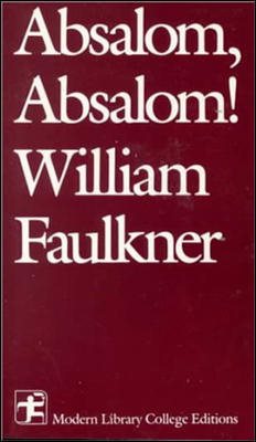Absalom, Absalom! (Modern Library College Editions) cover