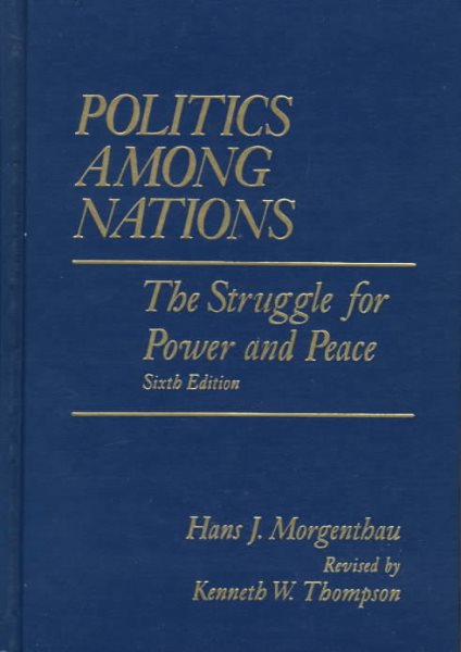 Politics Among Nations: The Struggle for Power and Peace cover