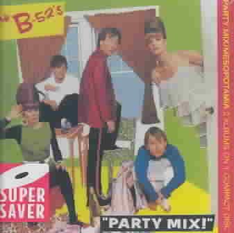 The B-52's: Party Mix / Mesopotamia cover