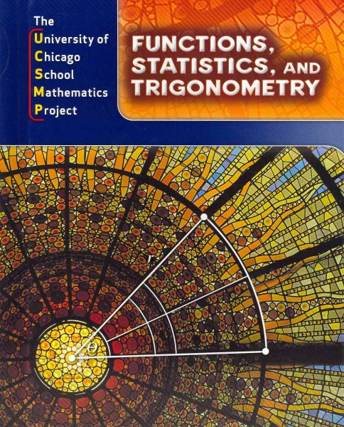 Functions, Statistics, and Trigonometry (The University of Chicago School Mathematics Project) cover