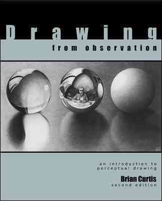 Drawing from Observation: An Introduction to Perceptual Drawing