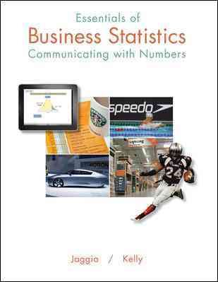 Essentials of Business Statistics: Communicating With Numbers cover