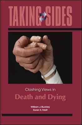 Taking Sides: Clashing Views in Death and Dying cover