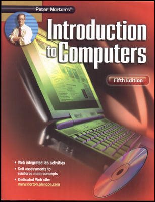 Peter Norton's Introduction To Computers Fifth Edition Student Edition cover