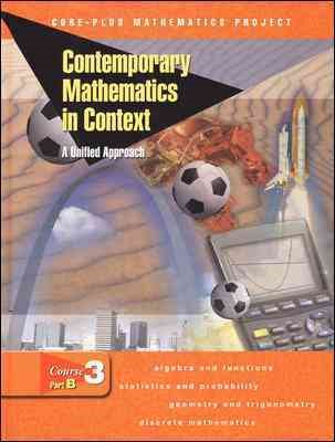 Contemporary Mathematics in Context: A Unified Approach, Course 3, Part B, Student Edition cover