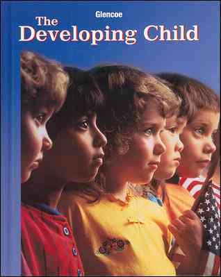 The Developing Child, Student Edition (9th Edition)