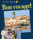 Bon voyage! Level 3, Student Edition (GLENCOE FRENCH)