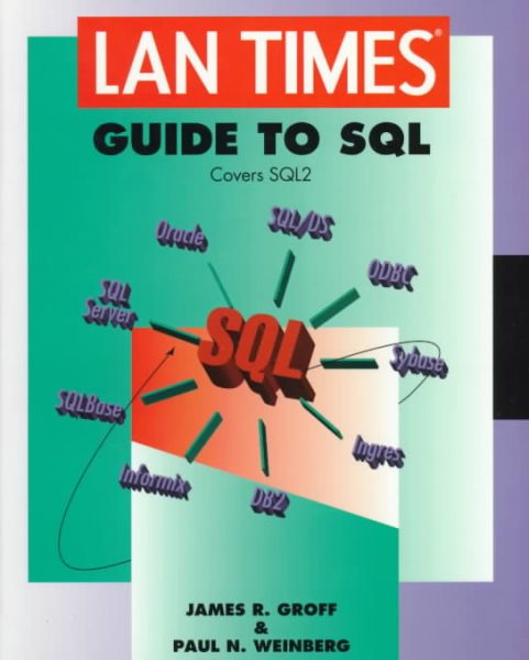 LAN Times Guide to SQL (LAN Times Series) cover