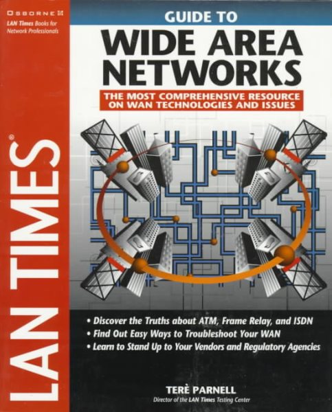 Lan Times Guide to Wide Area Networks