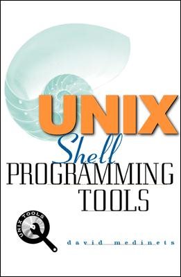 Unix Shell Programming Tools (Unix Tools) cover