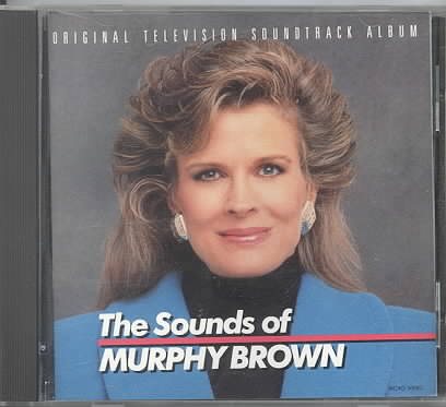 The Sounds Of Murphy Brown: Original Television Soundtrack Album cover