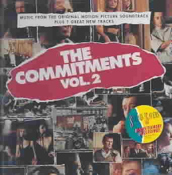 The Commitments, Vol. 2: Music From The Original Motion Picture Soundtrack Plus 7 Great New Tracks cover