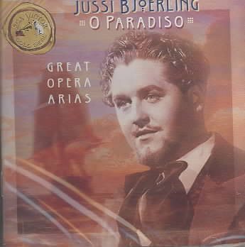 O Paradiso / Jussi Bjoerling : Great Opera Arias (BMG) cover