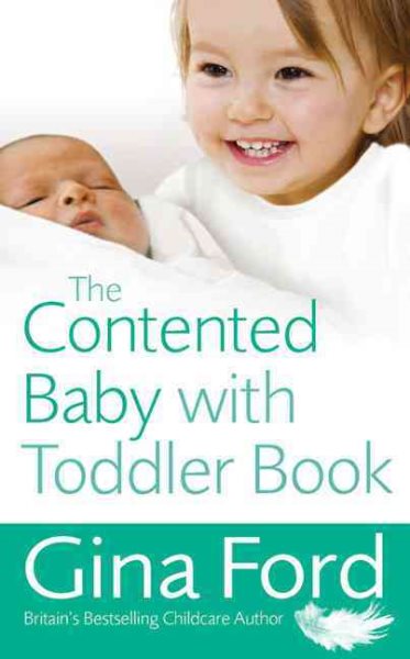 The Contented Baby with Toddler Book cover