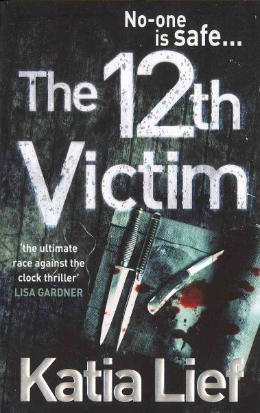 The 12th Victim. by Katia Lief cover