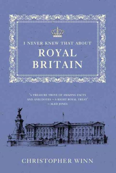 I Never Knew That About Royal Britain cover