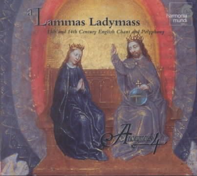A Lammas Ladymass: 13th and 14th Century English Chant and Polyphony cover