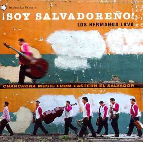¡Soy Salvadoreño! Chanchona Music from Eastern El Salvador cover