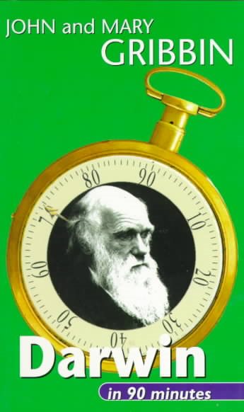 Darwin in 90 Minutes: (1809-1882) (Scientists in 90 Minutes Series) cover