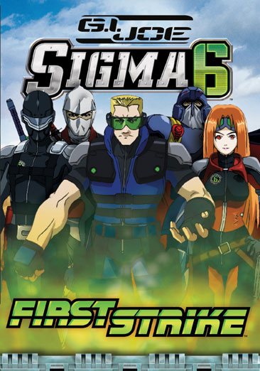 G.I. Joe Sigma 6 - First Strike cover