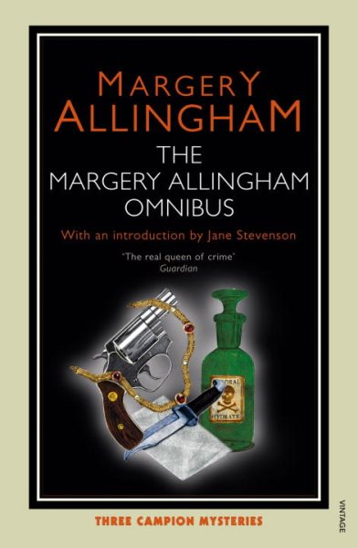 Margery Allingham Omnibus: Includes Sweet Danger, The Case of the Late Pig, The Tiger in the Smoke cover
