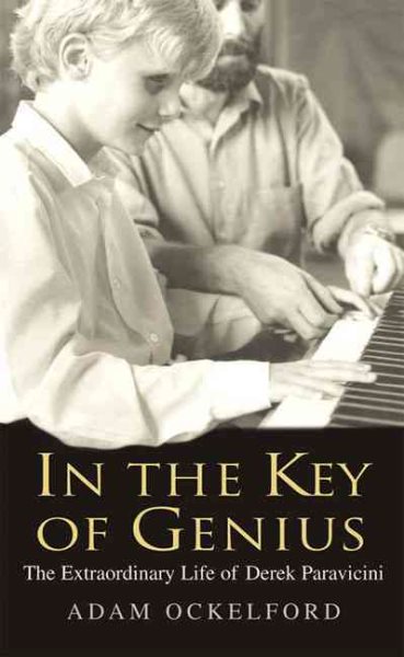 In the Key of Genius: The Extraordinary Life of Derek Paravicini cover