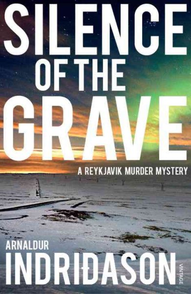 Silence of the Grave: A Reykjavik Murder Mystery cover