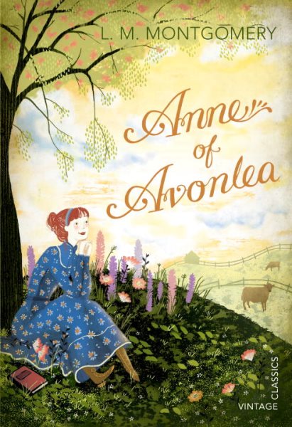 Anne of Avonlea (Vintage Children's Classics) cover