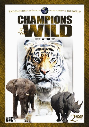 Champions of the Wild: Our Wildlife cover
